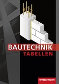 Cover: Bautechnik Tabellen - Westermann Schulbuchverlag