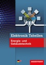 Cover: Elektronik Tabellen Energie- und Gebäudetechnik / Elektronik Tabellen - Westermann Schulbuchverlag