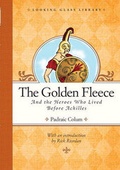 Cover: The Golden Fleece and the Heroes Who Lived Before Achilles - Random House USA Inc