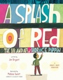 Cover: A Splash of Red: The Life and Art of Horace Pippin - Alfred A. Knopf
