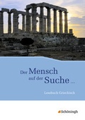 Cover: Der Mensch auf der Suche ... - Sch&ouml;ningh Verlag in Westermann Bildungsmedien