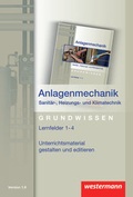 Cover: Anlagenmechanik / Anlagenmechanik f&uuml;r Sanit&auml;r-, Heizungs- und Klimatechnik - Westermann Schulbuchverlag