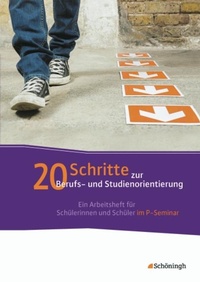 Abbildung von: 20 Schritte zur Berufs- und Studienorientierung - Schöningh Verlag in Westermann Bildungsmedien