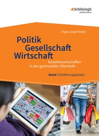 Abbildung von: Sozialwissenschaften in der gymnasialen Oberstufe - Schöningh Verlag in Westermann Bildungsmedien