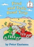 Cover: Fred and Ted's Road Trip - Random House Inc