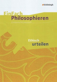 Abbildung von: EinFach Philosophieren - Schöningh Verlag in Westermann Bildungsmedien
