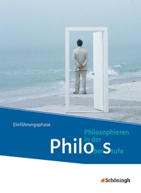 Abbildung von: Philos - Philosophieren in der Oberstufe in Nordrhein-Westfalen u.a. - Neubearbeitung - Schöningh Verlag in Westermann Bildungsmedien