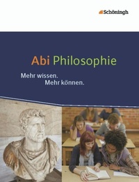 Abbildung von: Abi Philosophie - Schöningh Verlag in Westermann Bildungsmedien