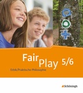 Cover: Fair Play - Lehrwerk Ethik/Praktische Philosophie f&uuml;r differenzierende Schulformen - Sch&ouml;ningh Verlag in Westermann Bildungsmedien