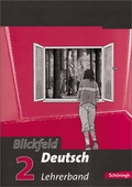 Cover: Blickfeld Deutsch. Arbeitsbuch f&uuml;r das Gymnasium (Klassen 5-10) - Sch&ouml;ningh Verlag in Westermann Bildungsmedien