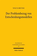 Cover: Der Problembezug von Entscheidungsmodellen - Mohr Siebeck
