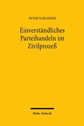 Abbildung von: Einverständliches Parteihandeln im Zivilprozeß - Mohr Siebeck