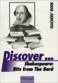 Cover: Discover...Topics for Advanced Learners / William Shakespeare: Bits From The Bard - Sch&ouml;ningh Verlag in Westermann Bildungsmedien