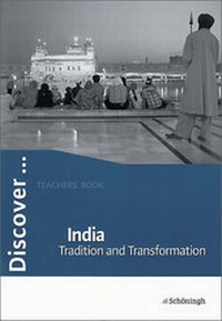 Enlarge image Cover: Discover...Topics for Advanced Learners / India - Tradition an Transformation - Schöningh Verlag in Westermann Bildungsmedien