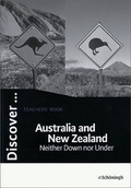 Cover: Discover...Topics for Advanced Learners / Australia and New Zealand - Neither Down nor Under - Sch&ouml;ningh Verlag in Westermann Bildungsmedien