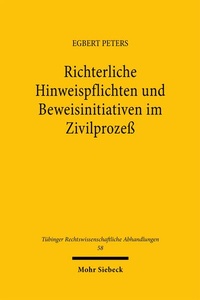 Abbildung von: Richterliche Hinweispflichten und Beweisinitiativen im Zivilprozeß - Mohr Siebeck