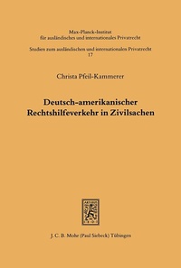 Abbildung von: Deutsch-amerikanischer Rechtshilfeverkehr in Zivilsachen - Mohr Siebeck
