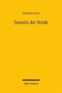 Enlarge image Cover: Jenseits der Strafe - Mohr Siebeck