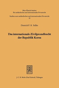 Abbildung von: Das internationale Zivilprozeßrecht der Republik Korea - Mohr Siebeck