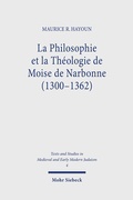 Cover: La Philosophie et la Th&eacute;ologie de Moise de Narbonne (1300-1362) - Mohr Siebeck