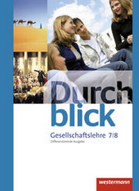 Abbildung von: Durchblick Gesellschaftslehre - Differenzierende Ausgabe 2014 - Westermann Schulbuchverlag