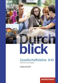 Abbildung von: Durchblick Gesellschaftslehre - Differenzierende Ausgabe 2014 - Westermann Schulbuchverlag