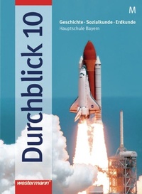 Abbildung von: Durchblick: Geschichte - Sozialkunde - Erdkunde für Hauptschulen in Bayern Ausgabe 2004 - Westermann Schulbuchverlag