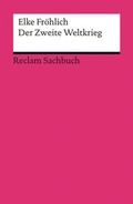 Cover: Der Zweite Weltkrieg - Reclam