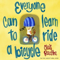 Enlarge image Cover: Everyone Can Learn to Ride a Bicycle - Random House Inc
