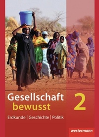 Abbildung von: Gesellschaft bewusst - Ausgabe 2011 für Nordrhein-Westfalen - Westermann Schulbuchverlag