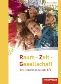 Abbildung von: Raum - Zeit - Gesellschaft - Ausgabe 2016 für Rheinland-Pfalz - Westermann Schulbuchverlag