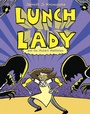 Cover: Lunch Lady and the Mutant Mathletes - Random House USA Inc