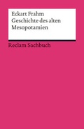 Cover: Geschichte des alten Mesopotamien - Reclam