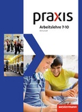 Cover: Praxis Arbeitslehre Hauswirtschaft/Technik/Wirtschaft - Ausgabe 2013 f&uuml;r Gesamtschulen in Nordrhein-Westfalen - Westermann Schulbuchverlag