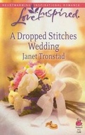 Cover: A Dropped Stitches Wedding - Love Inspired