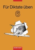 Cover: F&uuml;r Diktate &uuml;ben - Ausgabe 2006 - Westermann Schulbuchverlag