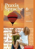 Cover: Praxis Sprache - Ausgabe 2011 f&uuml;r Sachsen - Westermann Schulbuchverlag