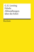 Cover: Fabeln. Abhandlungen &uuml;ber die Fabel. Textausgabe mit Anmerkungen, Literaturhinweisen und Nachwort - Reclam