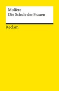 Cover: Die Schule der Frauen - Reclam