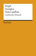Cover: Georgica /Vom Landbau. Lateinisch/Deutsch - Reclam