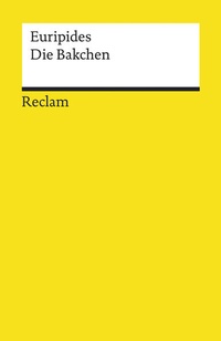 Enlarge image Cover: Die Bakchen - Reclam