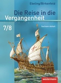 Cover: Die Reise in die Vergangenheit - Ausgabe 2010 f&uuml;r Sachsen-Anhalt - Westermann Schulbuchverlag