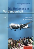 Cover: Die Reise in die Vergangenheit - Ausgabe 2010 f&uuml;r Sachsen-Anhalt - Westermann Schulbuchverlag