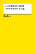 Cover: Der Gallische Krieg - Reclam
