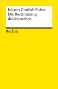 Cover: Die Bestimmung des Menschen - Reclam