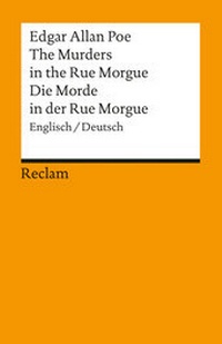 Enlarge image Cover: The Murders in the Rue Morgue / Die Morde in der Rue Morgue. Englisch/Deutsch - Reclam