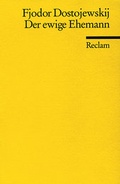 Cover: Der ewige Ehemann - Reclam