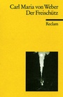 Cover: Der Freischütz - Reclam