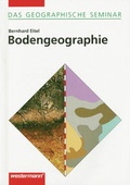 Cover: Das Geographische Seminar / Bodengeographie - Westermann Schulbuchverlag
