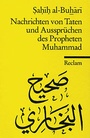Cover: Nachrichten von Taten und Aussprüchen des Propheten Muhammad - Reclam